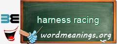 WordMeaning blackboard for harness racing